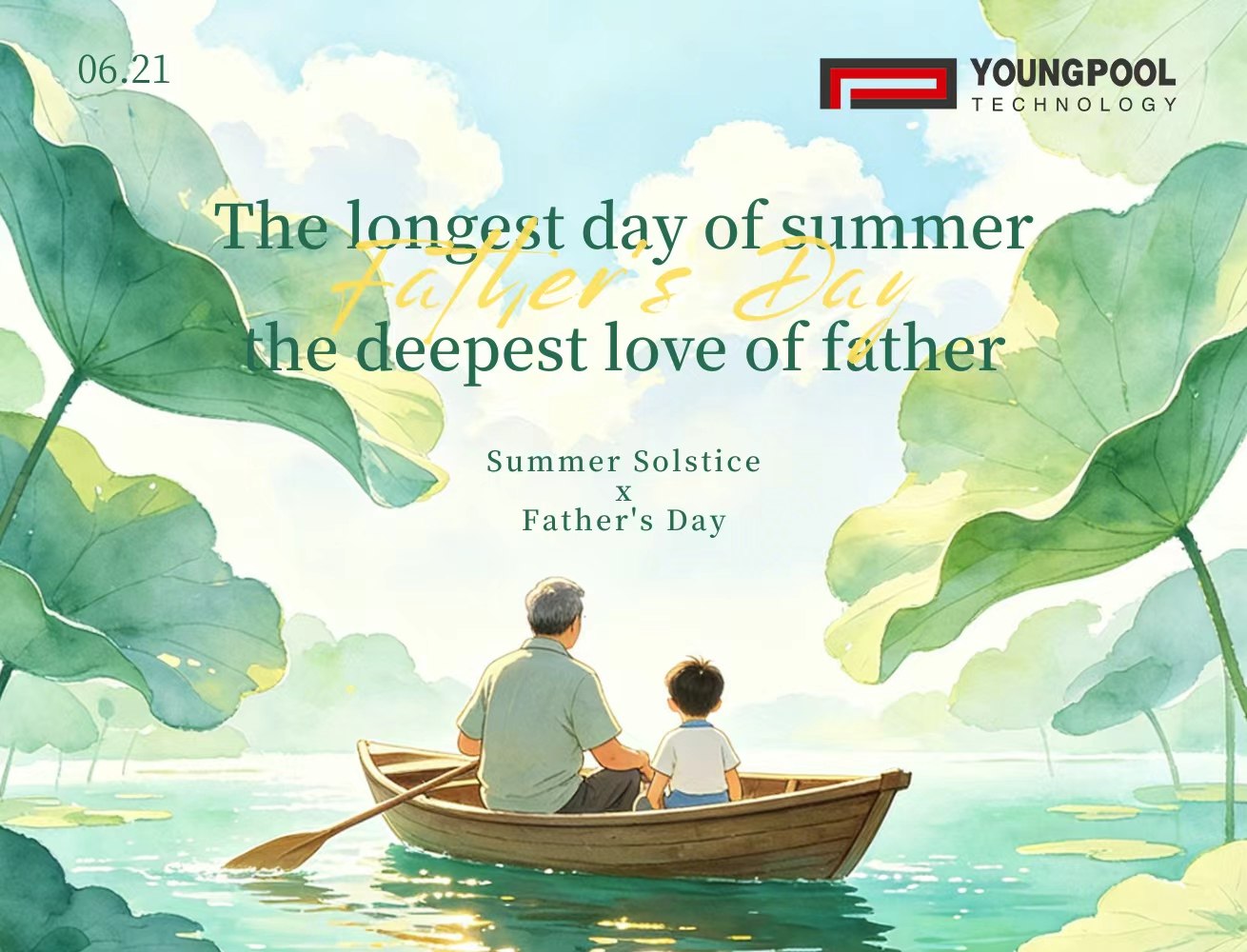 Youngpool Technology | As the Daylight of the Summer Solstice Grows Long, So Does a Father's Love